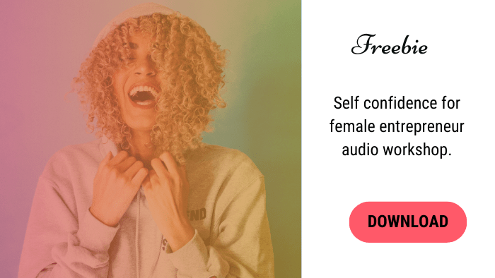 Freebie: Self Confidence Workshop